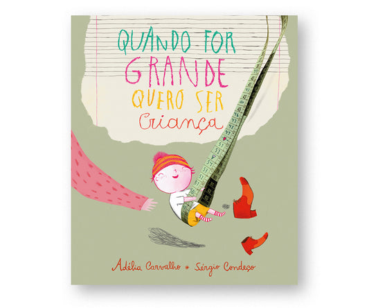 Quando For Grande Quero Ser Criança