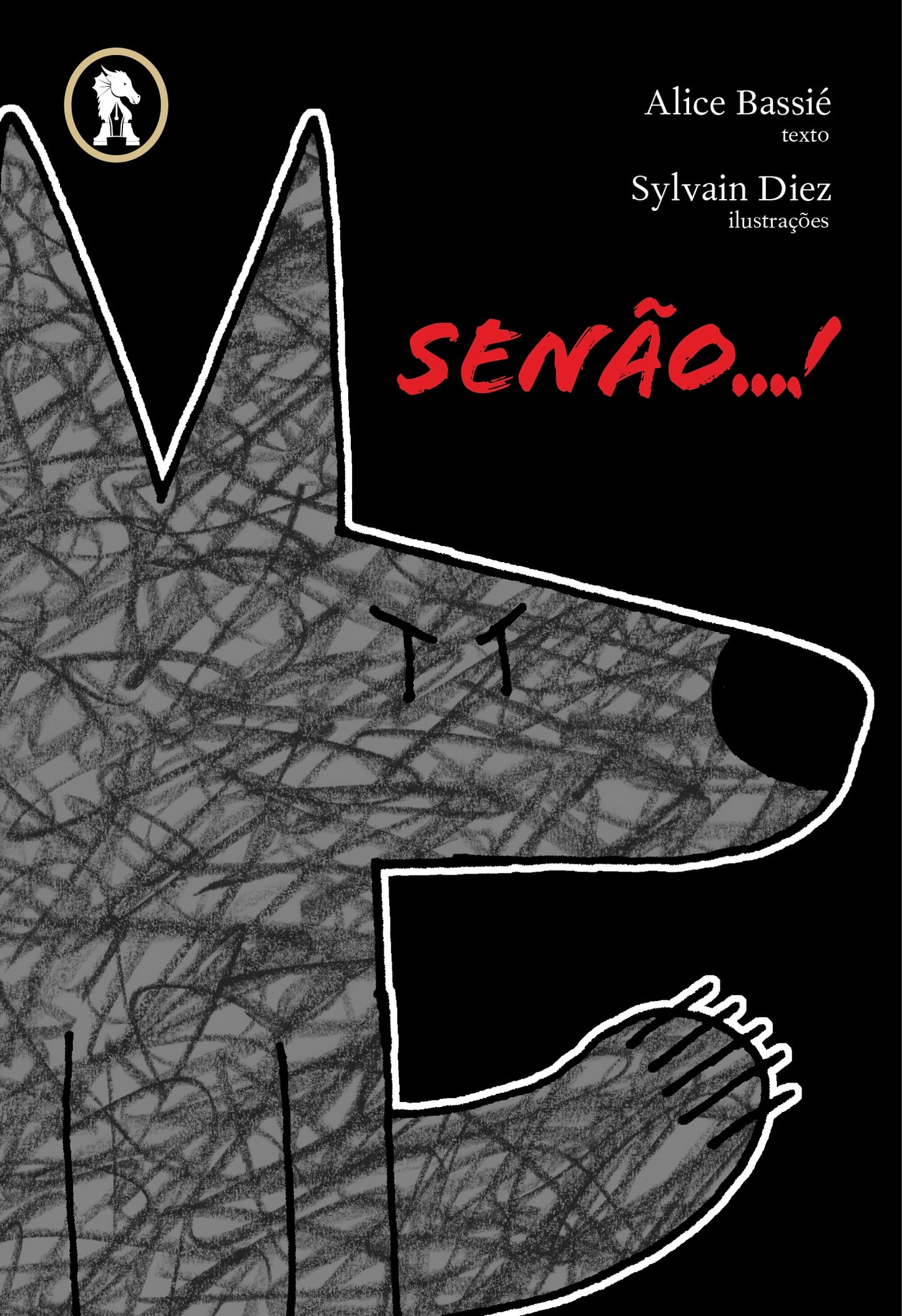 Senão…!