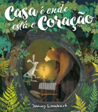 Casa é onde está o coração